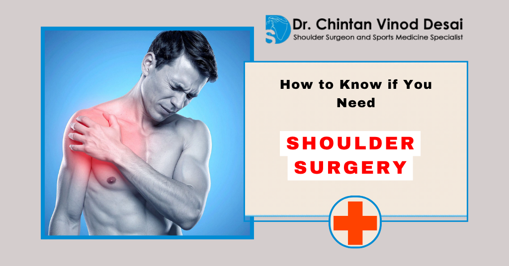 How to Know if You Need Shoulder Surgery