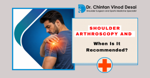 Read more about the article What Is Shoulder Arthroscopy and When Is It Recommended?