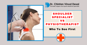 Read more about the article Shoulder Specialist vs Physiotherapist: Who Should You See First for Shoulder Pain?